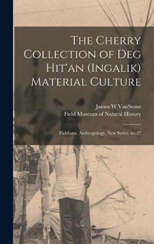 Cover for Cherry Collection of Deg Hit'an  Material Culture