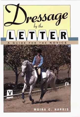 Cover for Dressage by the letter