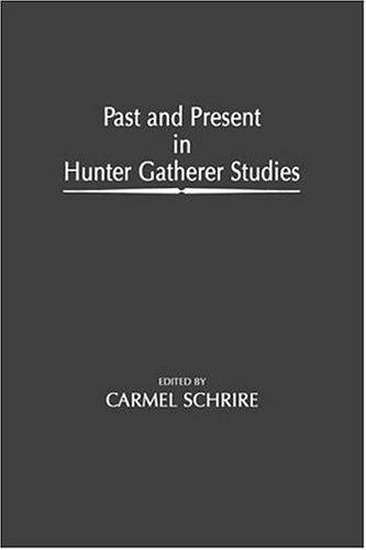 Cover for Past and present in hunter gatherer studies