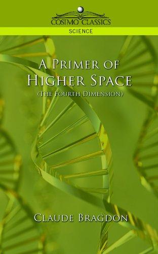 Cover for A Primer of Higher Space (The Fourth Dimension)