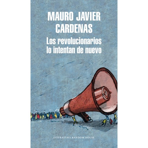 Cover for Los revolucionarios lo intentan de nuevo