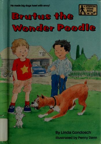 Cover for Brutus, the wonder poodle