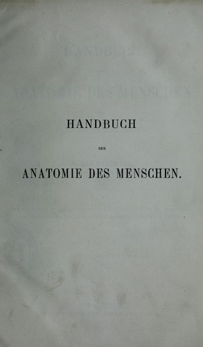Cover for Handbuch der Anatomie des Menschen : f©ơr Studierende und Aerzte