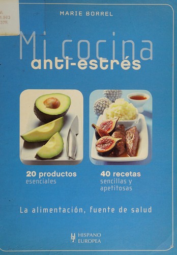 Cover for Mi cocina anti-estrés