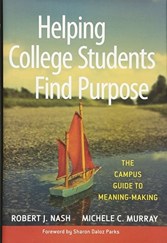 Cover for Helping college students find purpose
