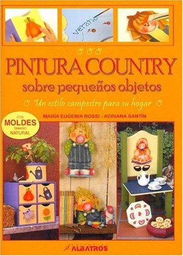 Cover for Pintura country sobre pequenos objetos/ Country Painting