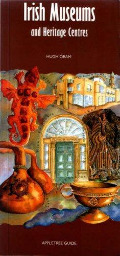 Cover for Irish Museums and Heritage Centres (Appletree Guides)