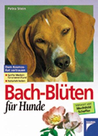 Cover for Bach- Blüten für Hunde.