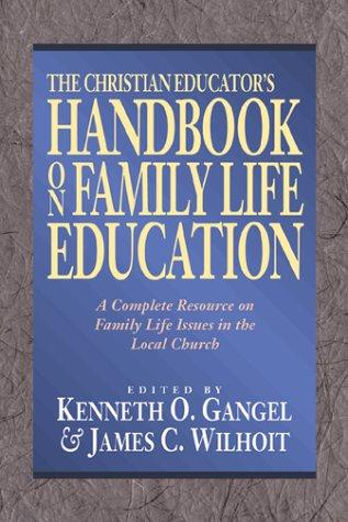 Cover for The Christian educator's handbook on family life education