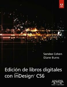 Cover for Edición de libros digitales con InDesign CS6