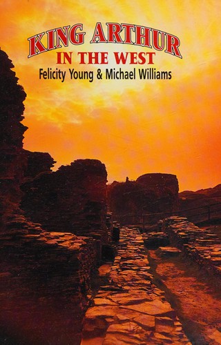Cover for King Arthur in the West