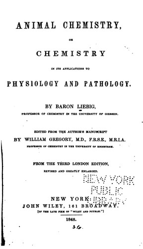 Cover for Animal Chemistry: Or, Chemistry in Its Applications to Physiology and Pathology