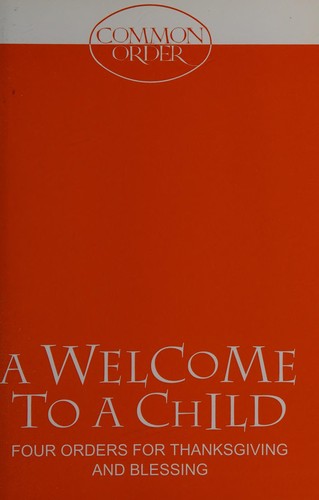 Cover for A welcome to a child