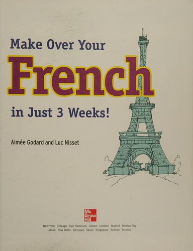 Cover for Make over your French in just 3 weeks!