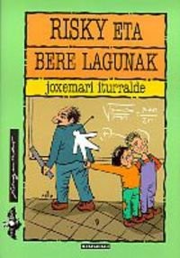 Cover for Risky eta bere lagunak