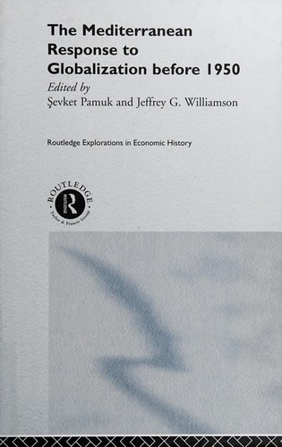 Cover for The Mediterranean response to globalization before 1950