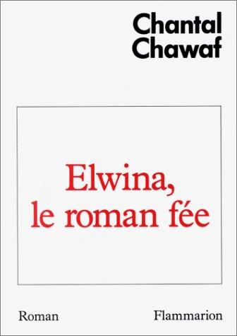 Cover for Elwina, le roman fée