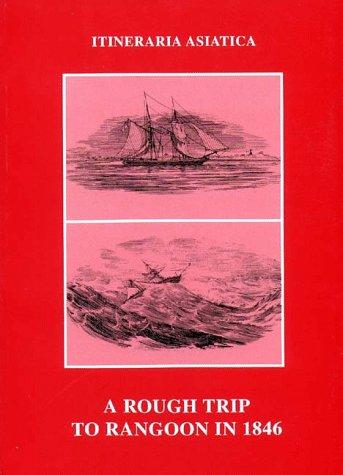 Cover for Rough Pencillings of a Rough Trip (Itineraria Asiatica: Burma)
