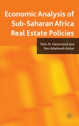 Cover for Economic analysis of Sub-Saharan Africa real estate policies