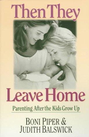 Cover for Then they leave home