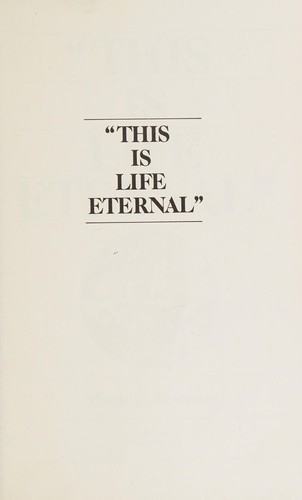 Cover for This is life eternal