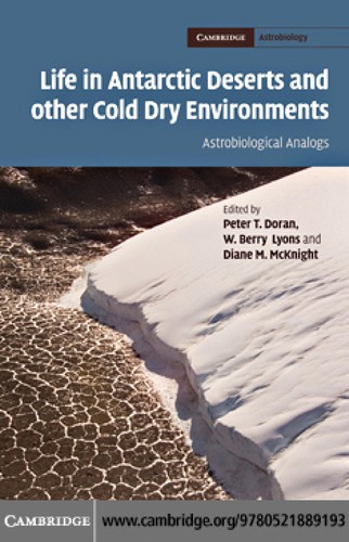Cover for Life in Antarctic deserts and other cold dry environments