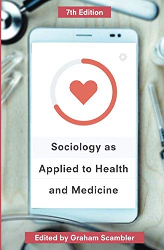 Cover for Sociology as Applied to Health and Medicine