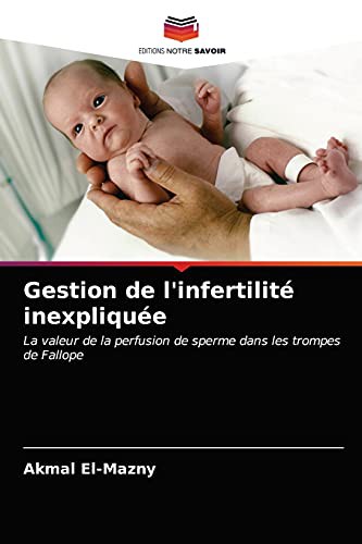 Cover for Gestion de l'infertilité inexpliquée