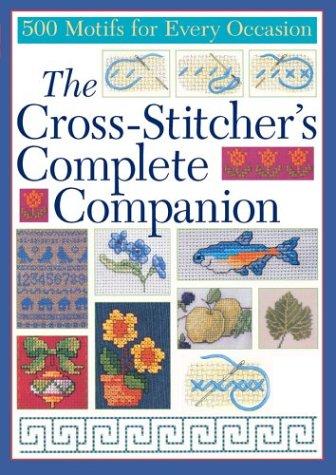 Cover for The cross-stitcher's complete companion