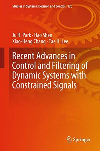 Cover for Recent Advances in Control and Filtering of Dynamic Systems with Constrained Signals