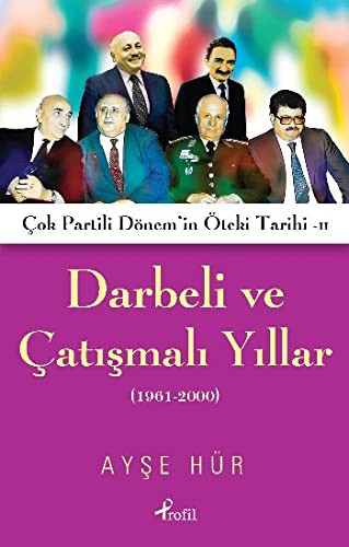 Cover for Darbeli ve Catismali Yillar