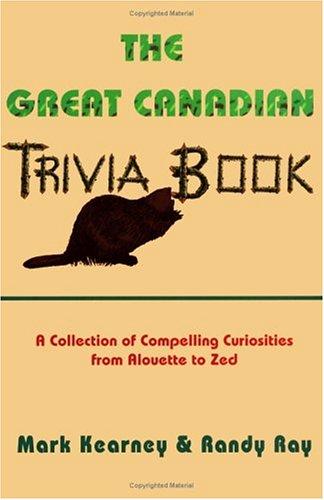 Cover for The Great Canadian Trivia Book