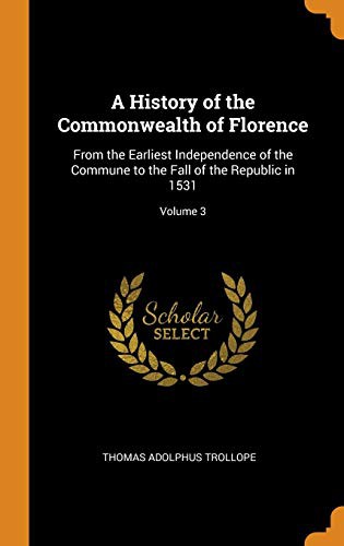 Cover for A History of the Commonwealth of Florence