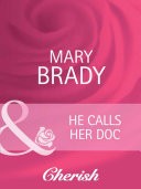 Cover for He Calls Her Doc