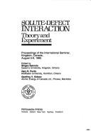 Cover for Solute-Defect Interaction