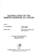 Cover for Manipulation of the immune response in cancer