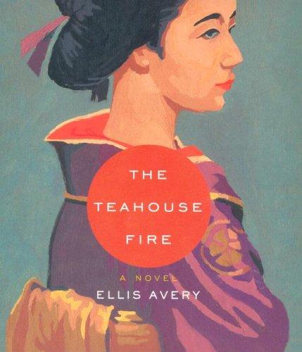 Cover for The Teahouse Fire
