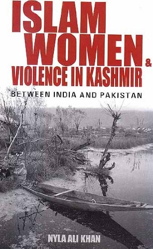 Cover for Islam, women & violence in Kashmir