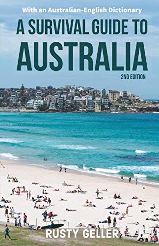 Cover for A Survival Guide to Australia and Australian-English Dictionary