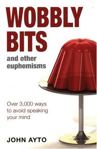 Cover for Wobbly Bits and Other Euphemisms