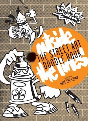Cover for Street Art Doodle Book Outside The Lines