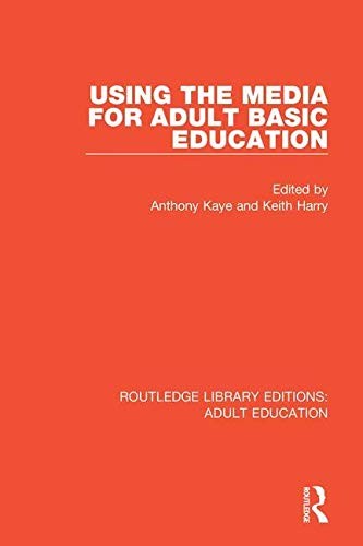 Cover for Using the Media for Adult Basic Education