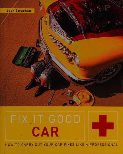 Cover for Fix-it Good Car (Fix It Good)