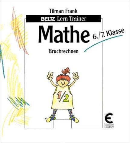 Cover for Mathe. Bruchrechnen. 6./7. Klasse.