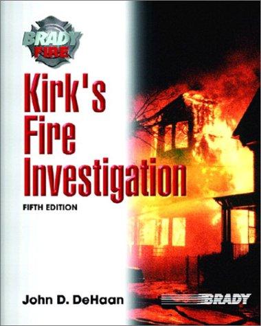 Cover for Kirk's Fire Investigation (5th Edition)