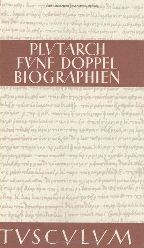 Cover for Fünf Doppelbiographien. Zweisprachige Ausgabe. Griechisch / Deutsch.