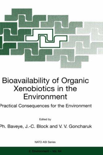Cover for Bioavailability of Organic Xenobiotics in the Environment: Practical Consequences for the Environment (NATO Science Partnership Sub-Series: 2:)