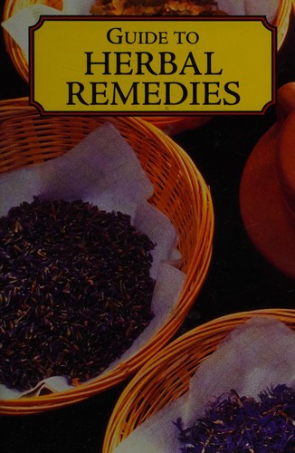 Cover for Guide to Herbal Remedies (Caxton Reference)