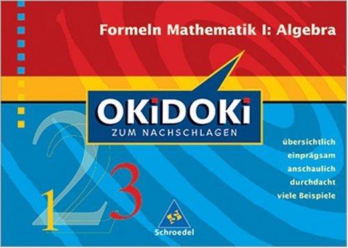 Cover for OKiDOKi zum Nachschlagen. Formeln Mathematik 1 Algebra.