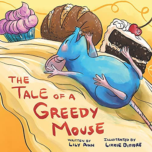 Cover for The Tale of a Greedy Mouse
